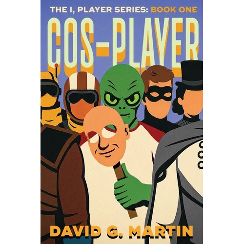 Cos-Player: The I, Player Series: Book One - Paperback
