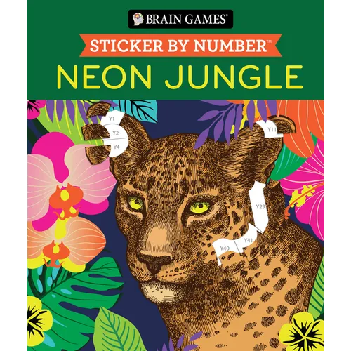 Brain Games - Sticker by Number: Neon Jungle (28 Images to Sticker) - Paperback