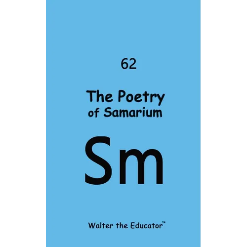 The Poetry of Samarium - Paperback
