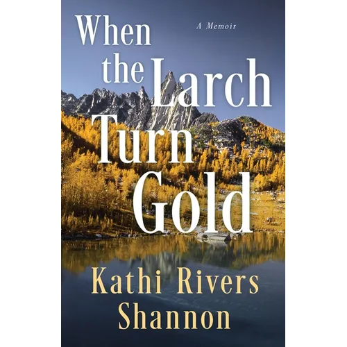 When the Larch Turn Gold - Paperback