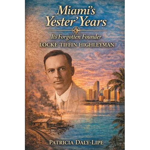 Miami's Yester'Years - Paperback