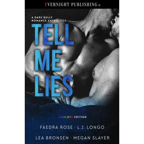 Tell Me Lies: Manlove Edition: A Dark Bully Romance Anthology - Paperback