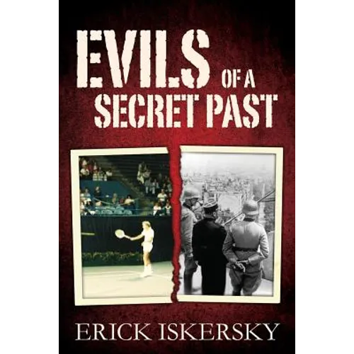 Evils of a Secret Past - Paperback