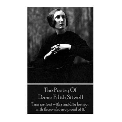 The Poetry Of Dame Edith Sitwell: 