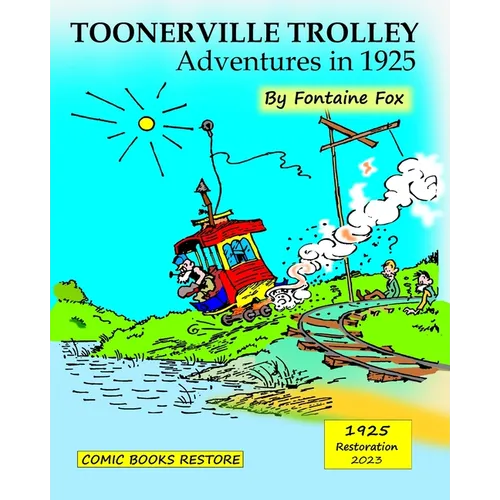 Toonerville Trolley: Adventures in 1925 - Paperback