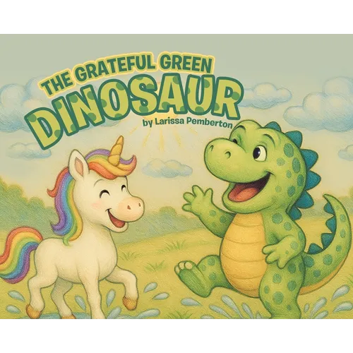 The Grateful Green Dinosaur - Hardcover