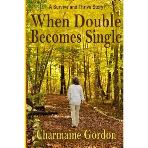 When Double Becomes Single - Paperback
