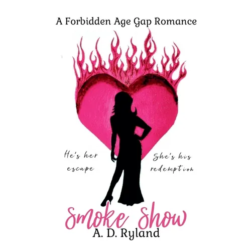 Smoke Show: A Forbidden Age Gap Romance - Paperback