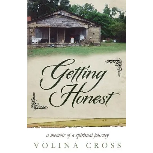 Getting Honest: A Memoir of a Spiritual Journey - Paperback