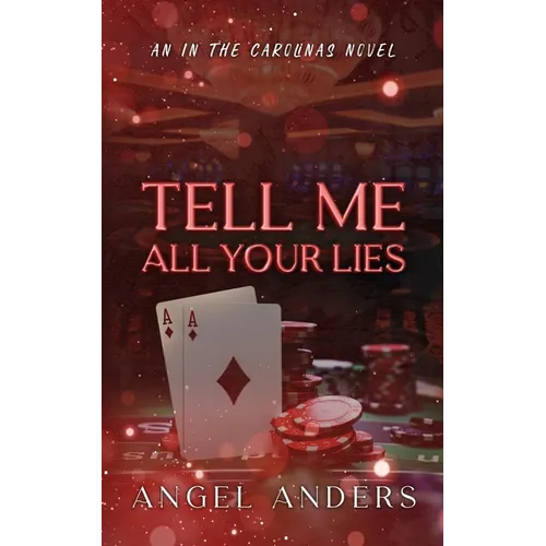 Tell Me All Your Lies - Paperback