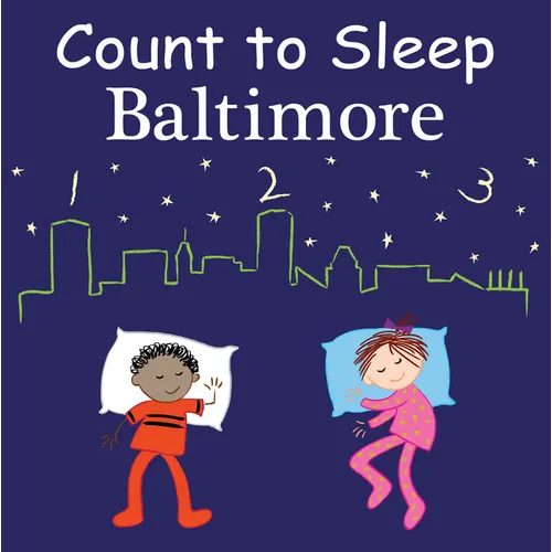 Count to Sleep Baltimore - Board Book