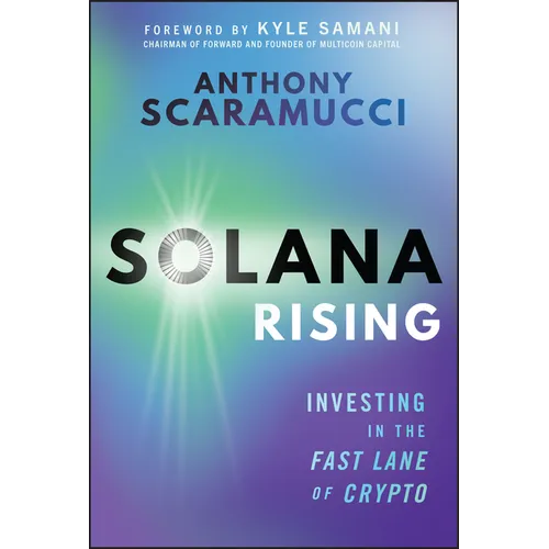 Solana Rising: Investing in the Fast Lane of Crypto - Hardcover