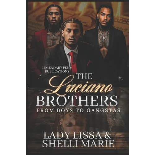 The Luciano Brothers: From Boys to Gangstas - Paperback