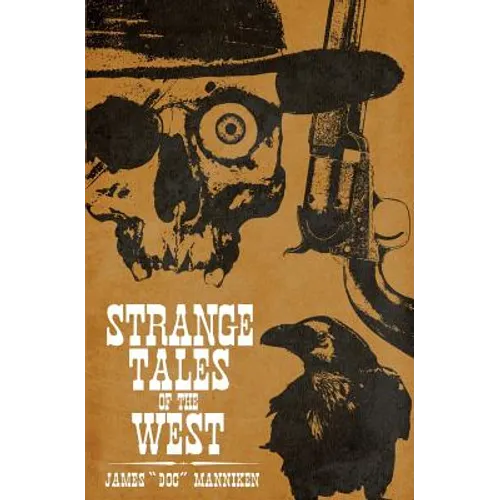 Strange Tales of the West - Paperback