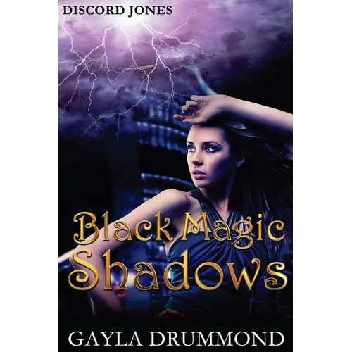Black Magic Shadows: A Discord Jones Novel - Paperback
