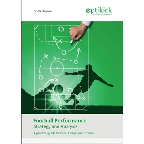 Football Performance: Strategy and Analysis - Paperback