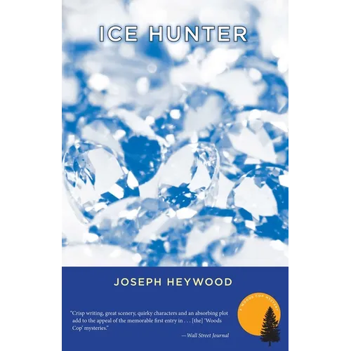 Ice Hunter: A Woods Cop Mystery - Paperback