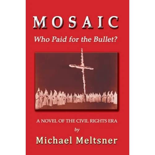 Mosaic: Who Paid for the Bullet? - Paperback