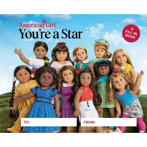 American Girl: You're a Star: A Fill-In Book - Hardcover