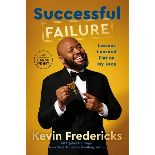 Successful Failure: Lessons Learned Flat on My Face