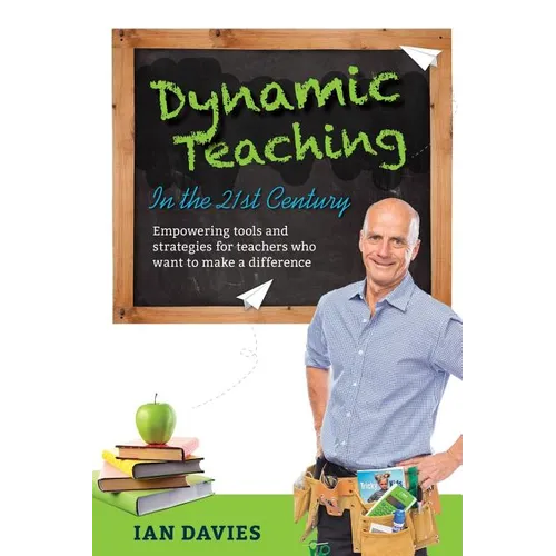 Dynamic Teaching in the 21st Century - Paperback