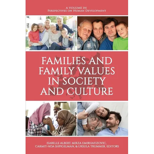 Families and Family Values in Society and Culture - Paperback