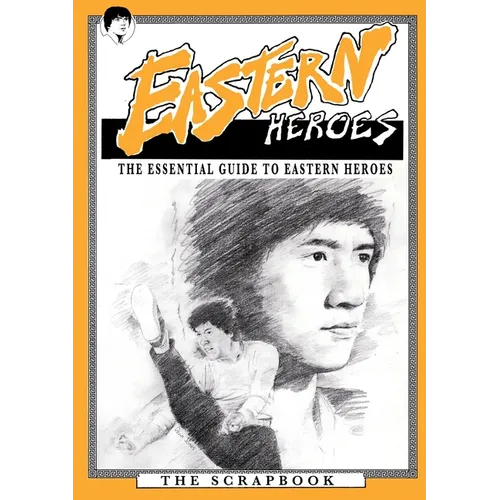 The Essential Guide to Eastern Heroes Magazine, DVD & video: Eastern Heroes