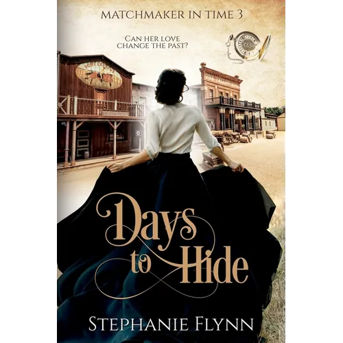 Days To Hide: A Steamy Time Travel Romance - Paperback