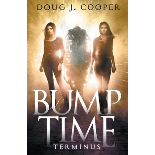 Bump Time Terminus - Paperback