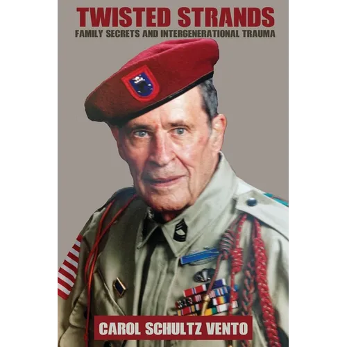 Twisted Strands: Family Secrets and Intergenerational Trauma - Paperback