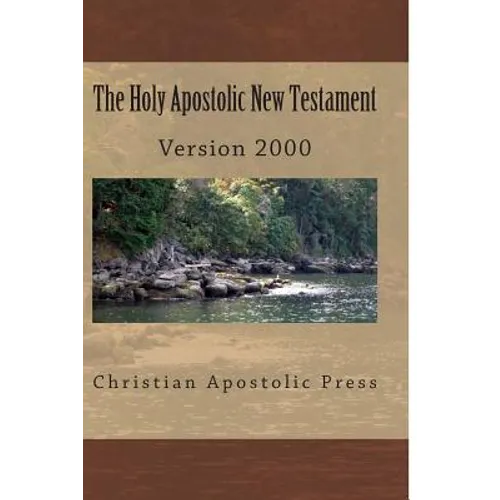 The Holy Apostolic New Testament: HAB NT Version 2000 - Paperback