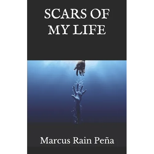 Scars of my Life