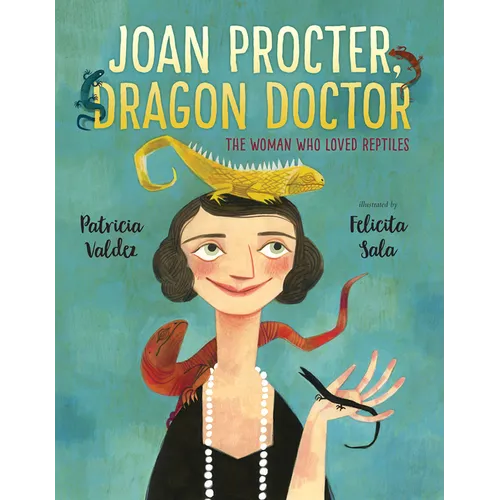 Joan Procter, Dragon Doctor: The Woman Who Loved Reptiles - Paperback