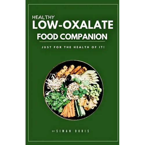 Healthy low-oxalate food companion - Paperback