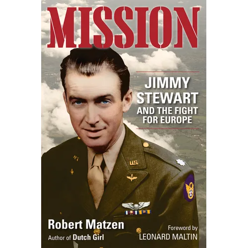 Mission: Jimmy Stewart and the Fight for Europe - Paperback