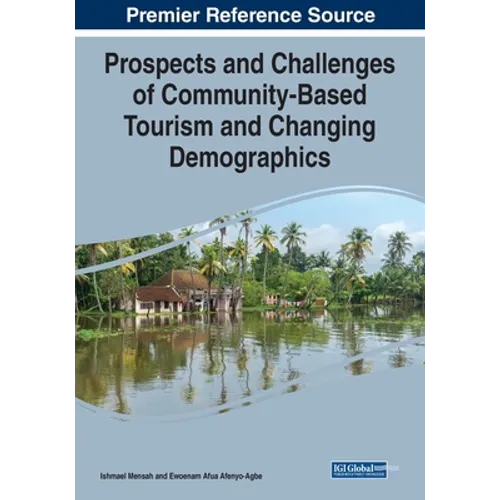 Prospects and Challenges of Community-Based Tourism and Changing Demographics - Paperback