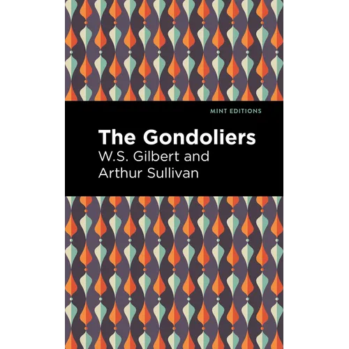 The Gondoliers - Paperback