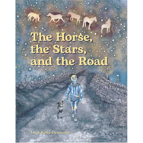 The Horse, the Stars, and the Road - Paperback