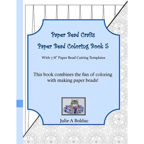 Paper Bead Crafts Paper Bead Coloring Book 5: With 7/8