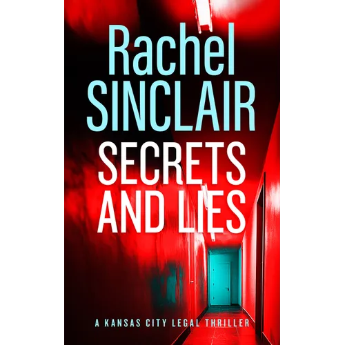 Secrets and Lies: A Damien Harrington Legal Thriller 5 - Paperback