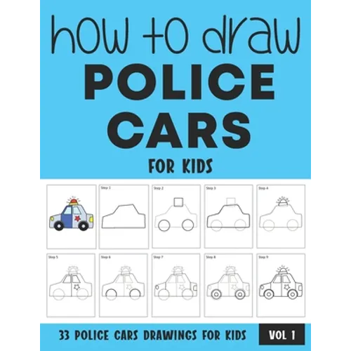 How to Draw Police Cars for Kids - Vol 1 - Paperback