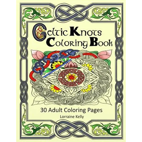 Celtic Knots Coloring Book: 30 Adult Coloring Pages - Paperback
