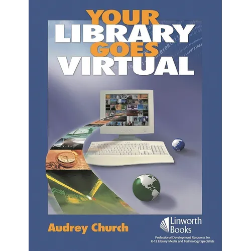 Your Library Goes Virtual - Paperback