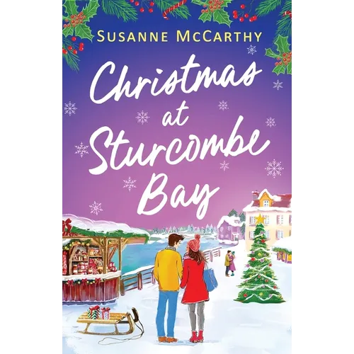 Christmas at Sturcombe Bay: A new small-town, heartwarming festive romance - Paperback