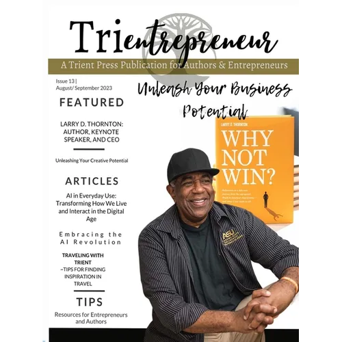 Trientrepreneur: Trient Press Magazine August / September 2023: Trient Press Magazine - Paperback