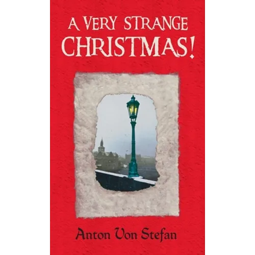 A Very Strange Christmas! - Paperback
