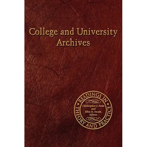 College and University Archives - Paperback