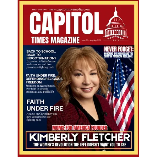 Capitol Times Magazine Issue 25 - Kimberly Fletcher Moms for America - Paperback