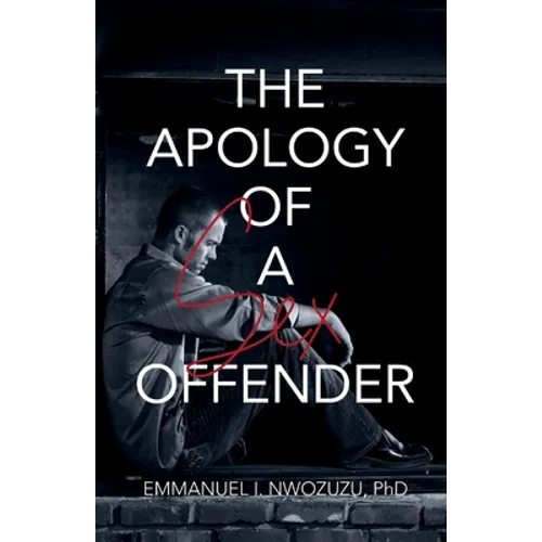 The Apology of a Sex Offender - Paperback