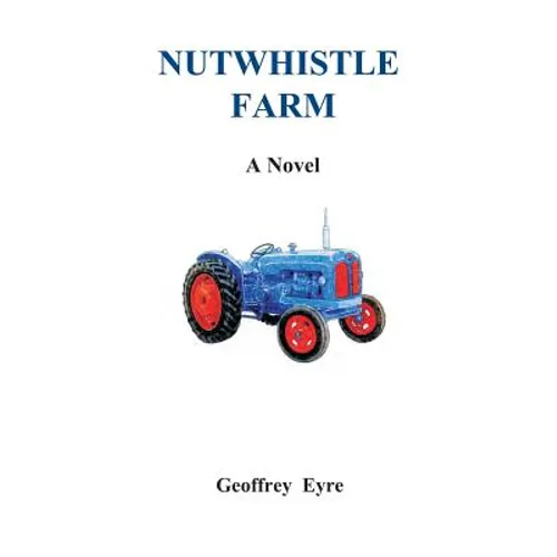 Nutwhistle Farm - Paperback